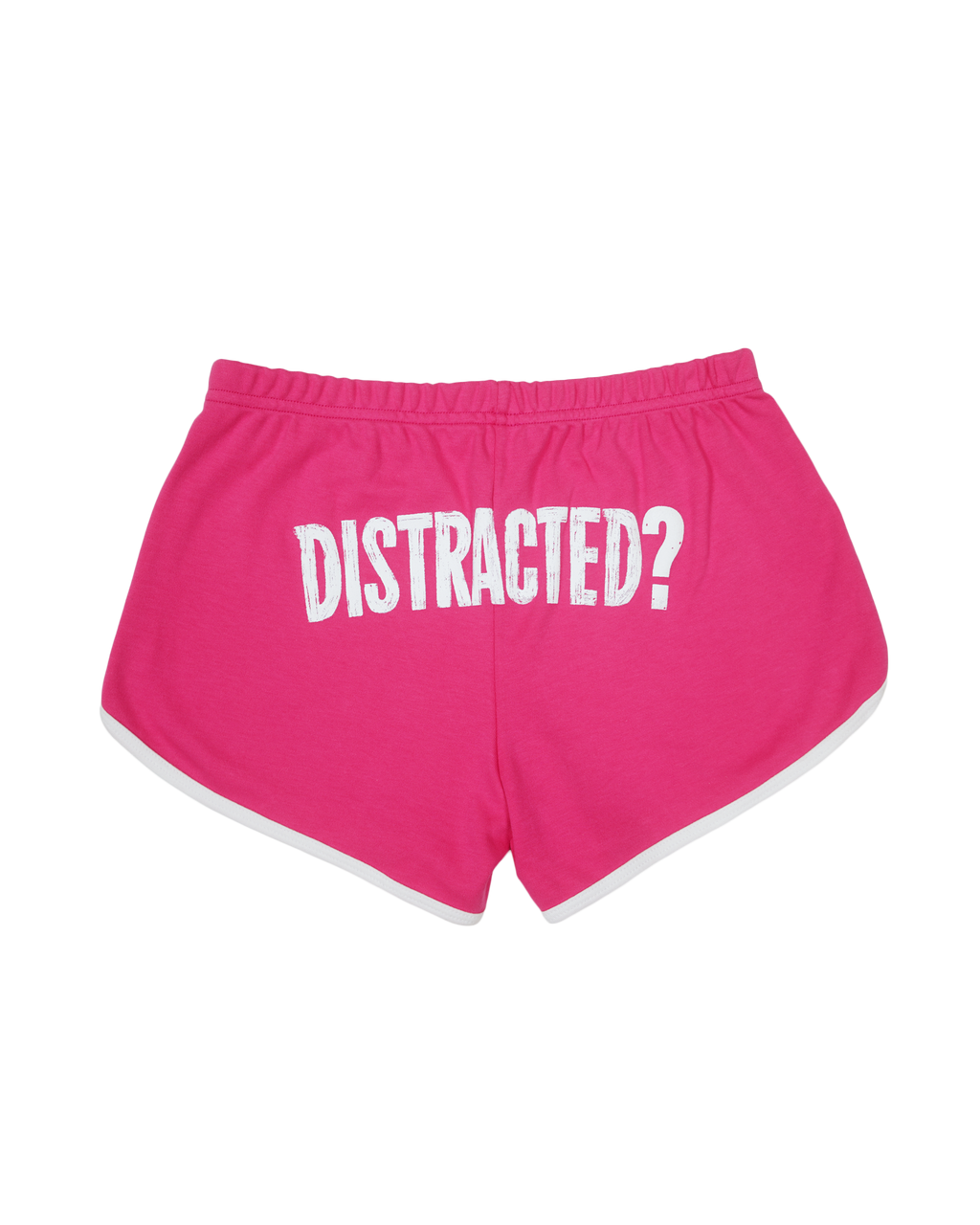 Distracted? Shorts